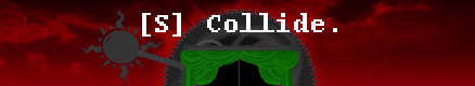 [S] Collide.