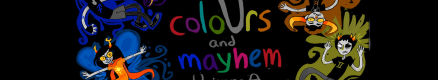 coloUrs and mayhem: Universe A